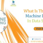 What Are The Role Of Machine Learning In Data Science?